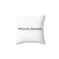 I Heart South Norwalk. Spun Polyester Square Pillow
