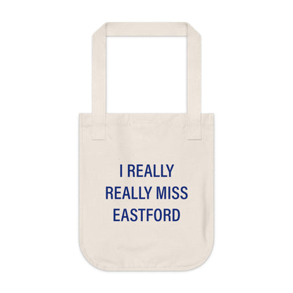 I Really Really Miss Eastford Organic Canvas Tote Bag