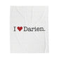 I Heart Darien. Velveteen Plush Blanket