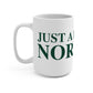 Just a kid from Norwalk Mug 15oz