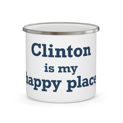 Clinton is My Happy Place Enamel Camping Mug