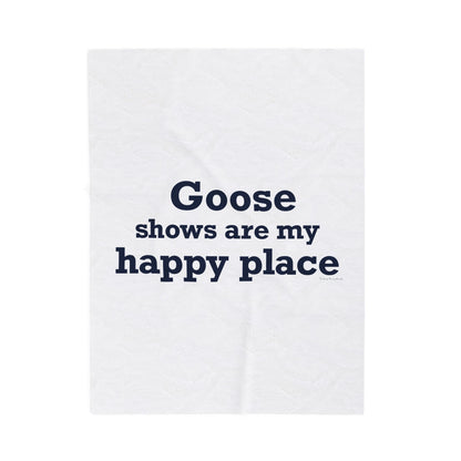 Goose Shows Are My Happy Place  - Blue Velveteen Plush Blanket