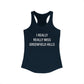 I Really Really Miss Greenfield Hill Women's Ideal Racerback Tank Top