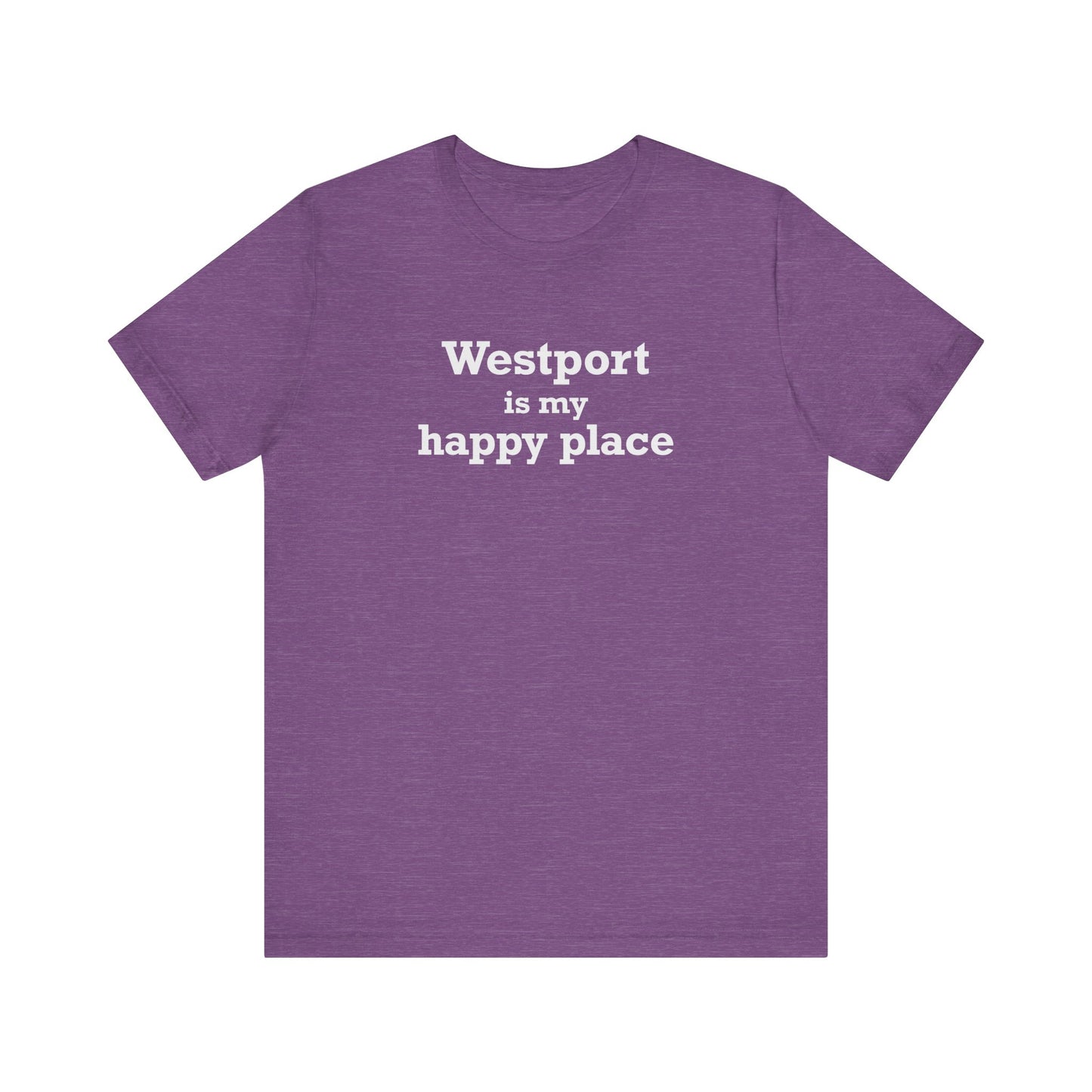 Westport Is My Happy Place Unisex Jersey Short Sleeve T-Shirt