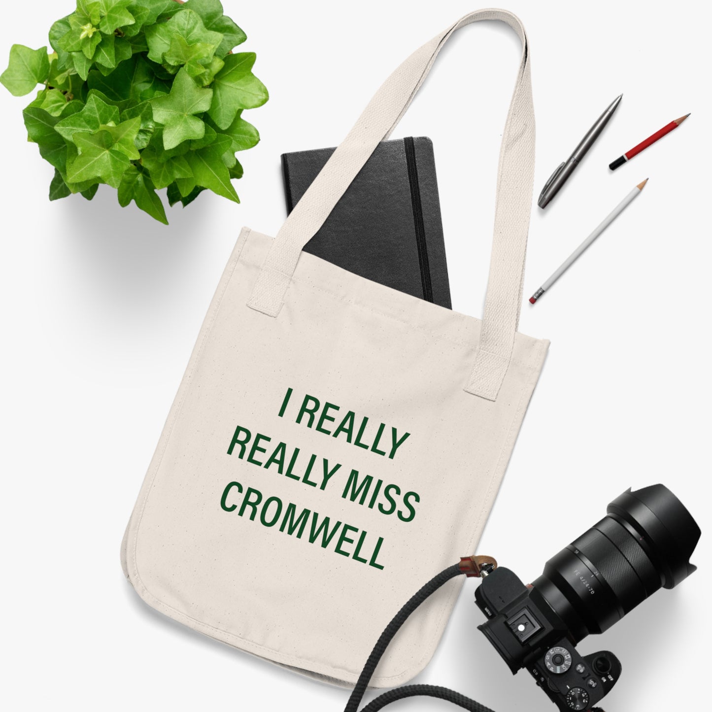 I Really Really Miss Cromwell Organic Canvas Tote Bag (green)