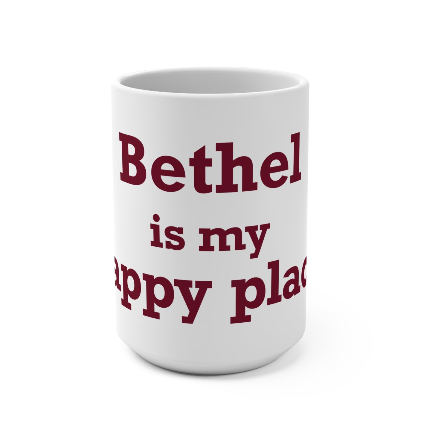 Bethel Is My Happy Place  Mug 15oz