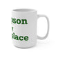 Thompson Is My Happy Place Mug 15oz