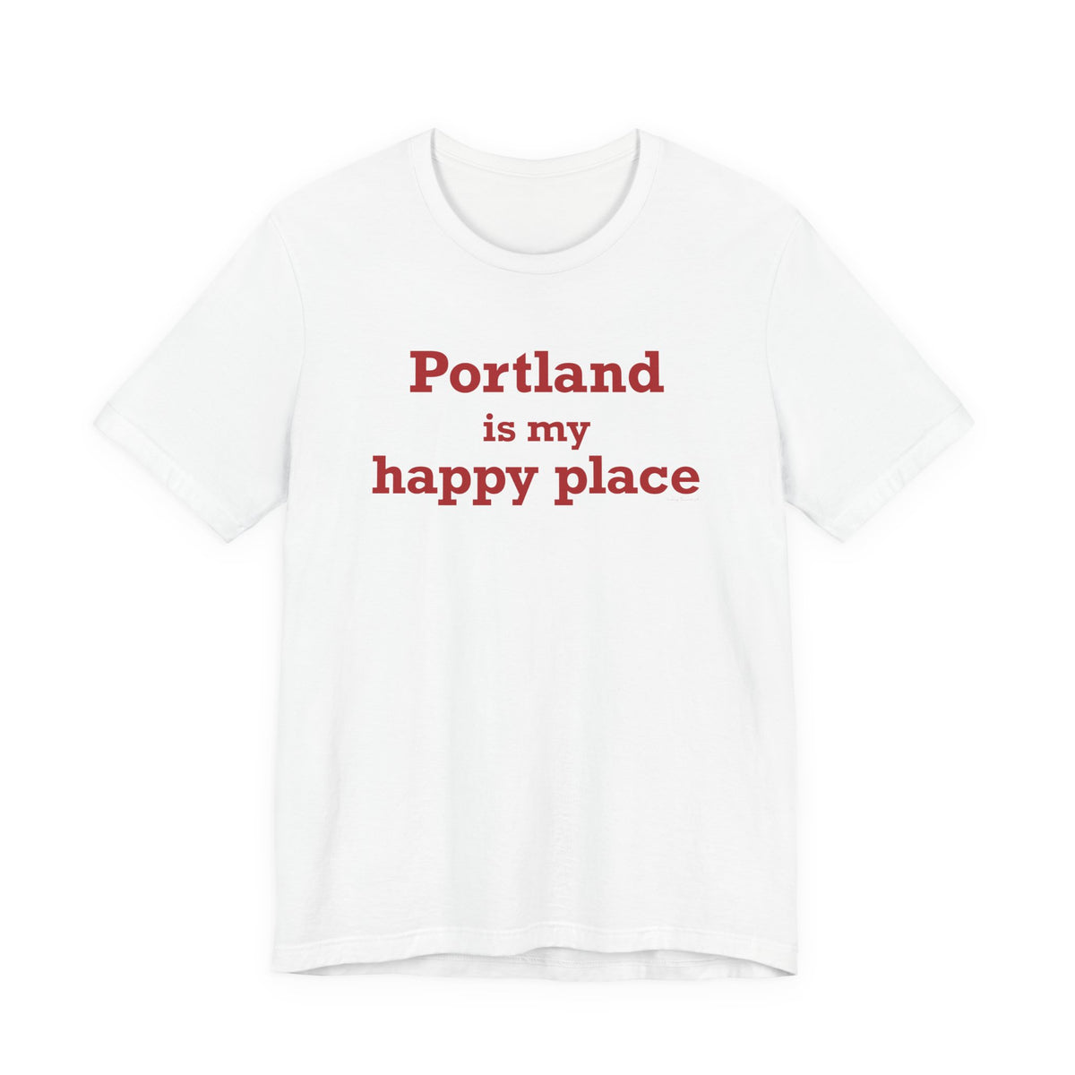 Portland is My Happy Place Unisex Jersey Short Sleeve T-Shirt