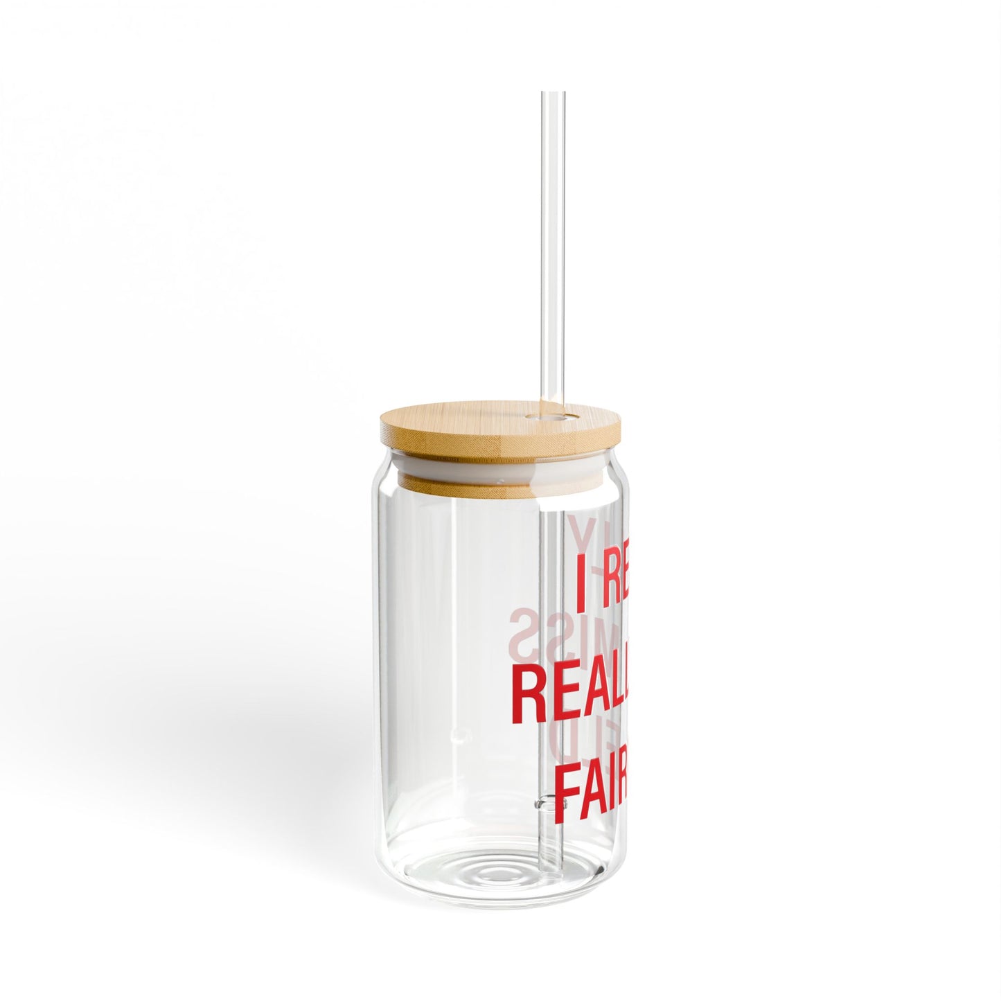 I Really Really Miss Fairfield Sipper Glass, 16oz