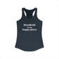 Stratfield Is My Happy Place Women's Ideal Racerback Tank