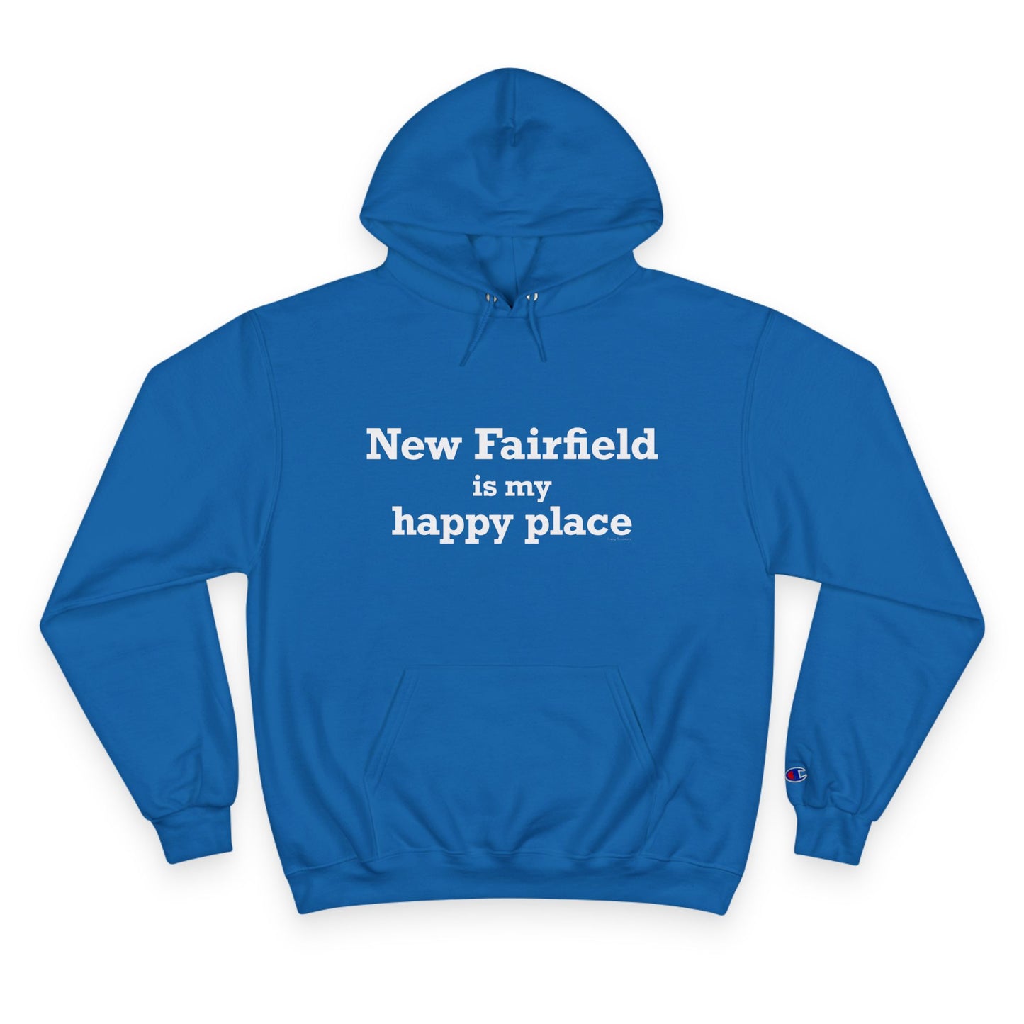 New Fairfield Is My Happy Place Champion Hoodie