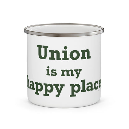 Union is My Happy Place  Enamel Camping Mug