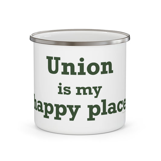 Union is My Happy Place  Enamel Camping Mug