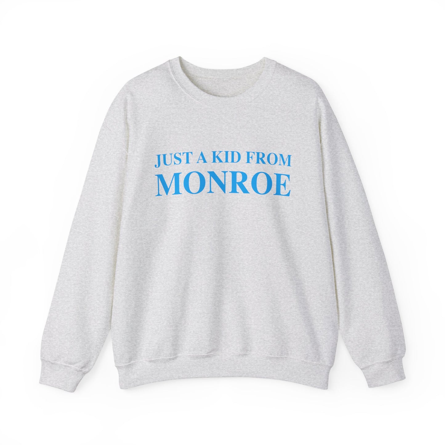 Just a kid form Monroe Unisex Heavy Blend™ Crewneck Sweatshirt