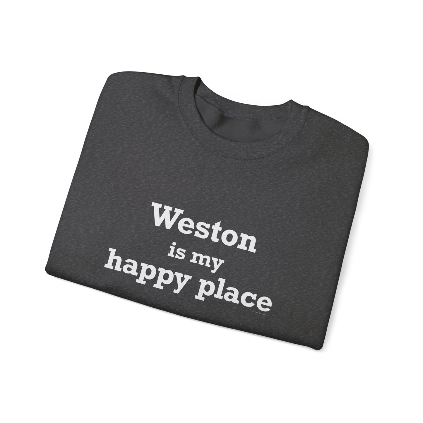 Weston Is My Happy Place Unisex Heavy Blend™ Crewneck Sweatshirt