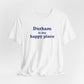 Durham is My Happy Place Unisex Jersey Short Sleeve T-Shirt