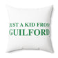 Just a kid from Guilford Polyester Square Pillow