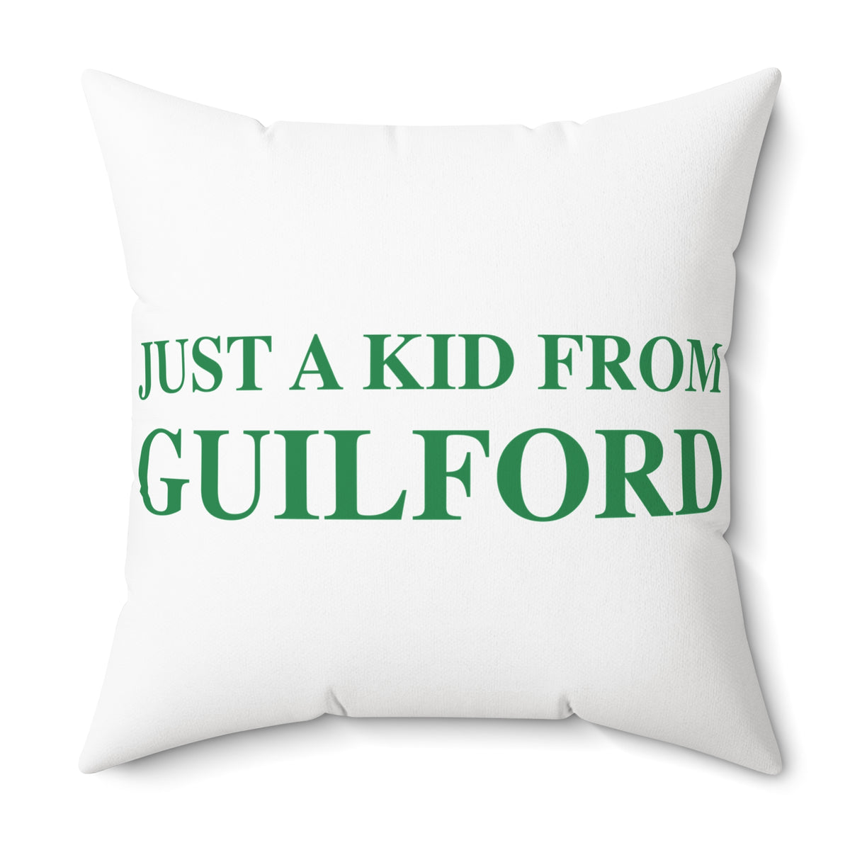 Just a kid from Guilford Polyester Square Pillow