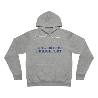 Just a kid from Bridgeport Unisex Sponge Fleece Pullover Hoodie Sweatshirt
