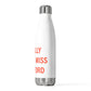 I Really Really Miss Stamford 20oz Insulated Bottle