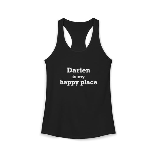 Darien Is My Happy Place Women's Ideal Racerback Tank Top