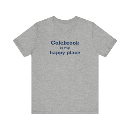 Colebrook is my Happy Place Unisex Jersey Short Sleeve T-Shirt