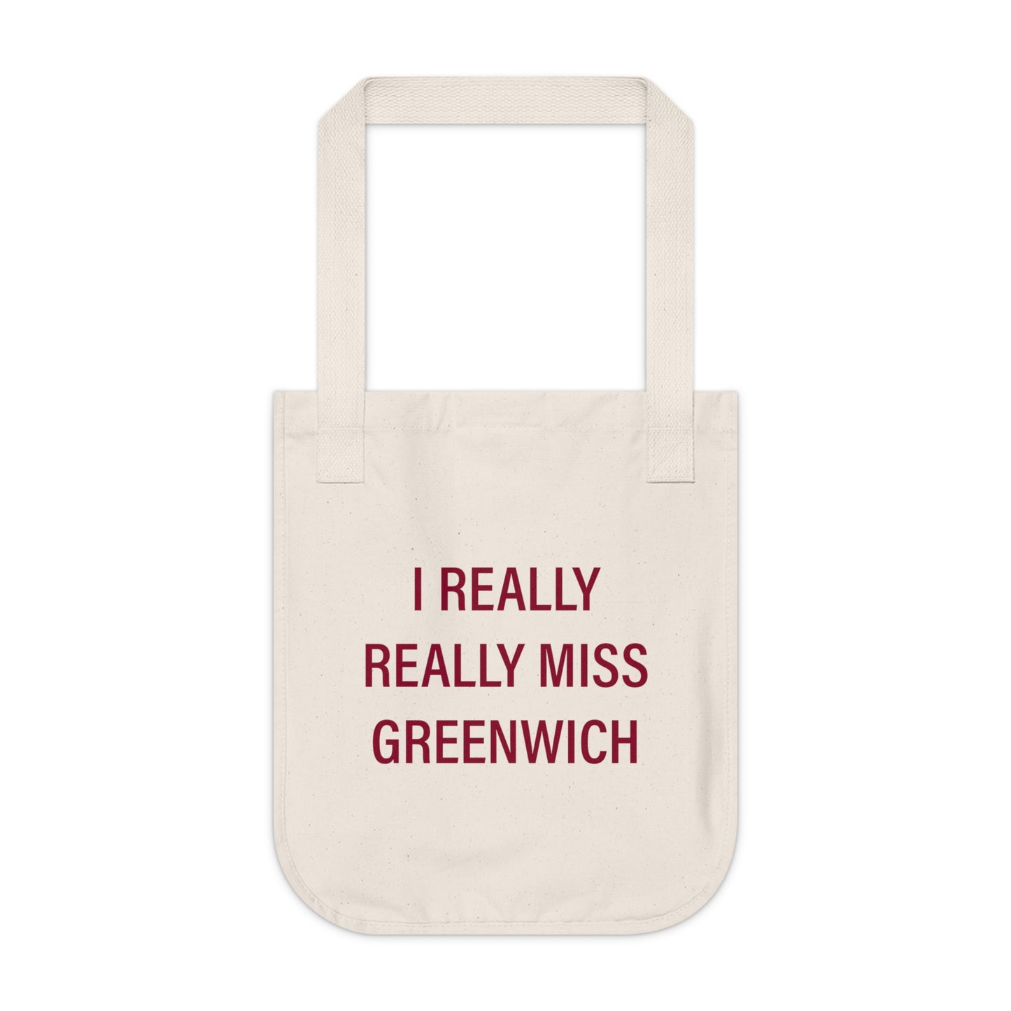 I Really Really Miss Greenwich Organic Canvas Tote Bag