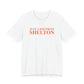 Just a kid from Shelton Unisex Jersey Short Sleeve T-Shirt