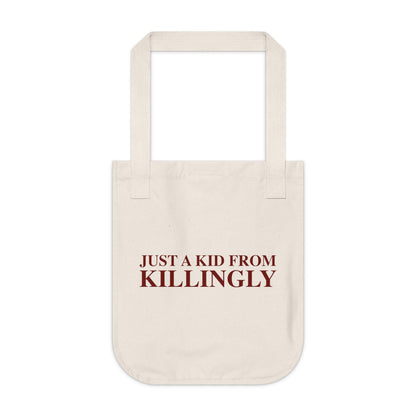Just a kid from Killingly Organic Canvas Tote Bag