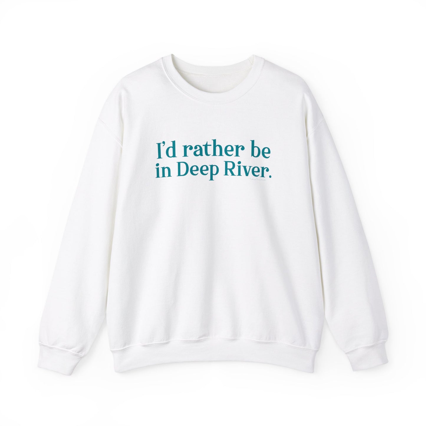 I'd rather be in Deep River. Unisex Heavy Blend™ Crewneck Sweatshirt