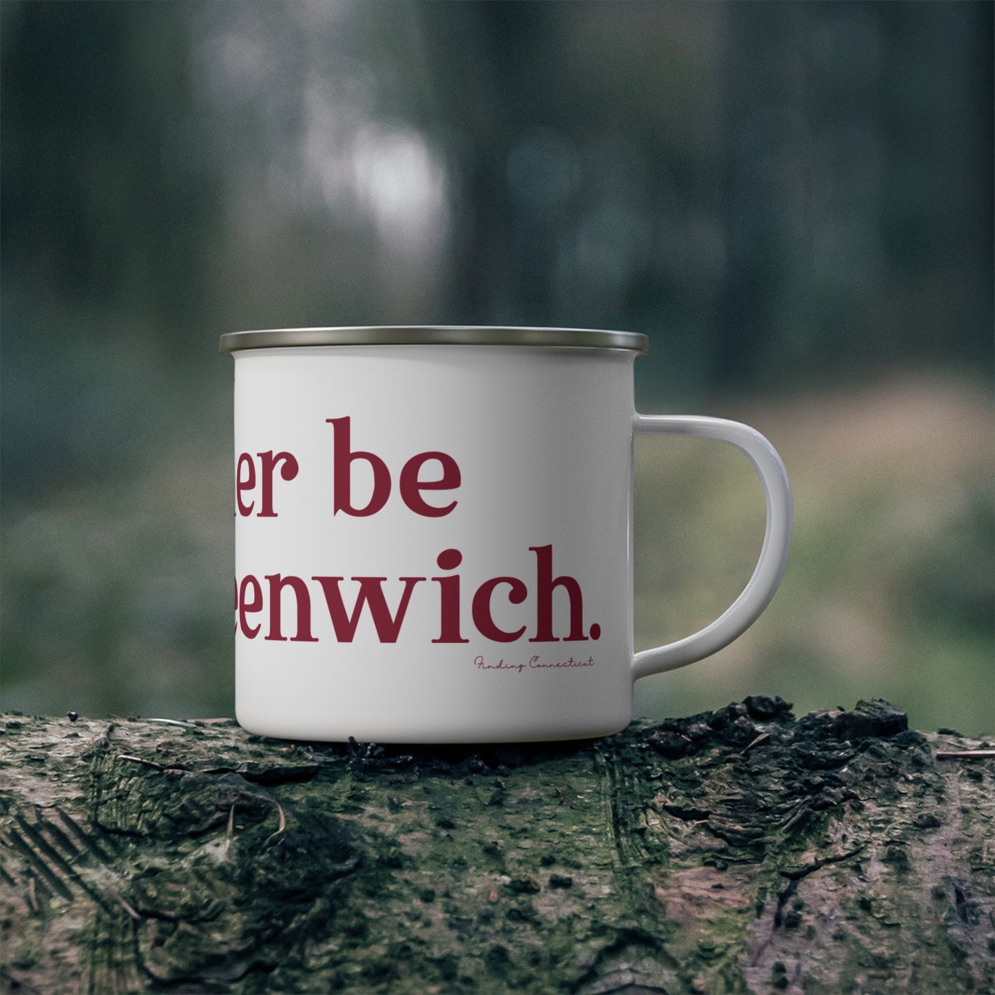 I’d rather be in Old Greenwich Enamel Camping Mug