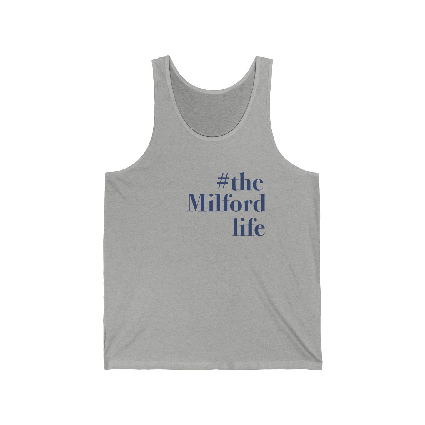 #themilfordlife Unisex Jersey Tank