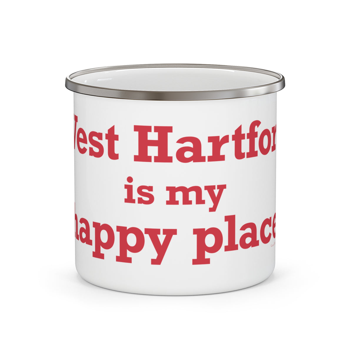 West Hartford is My Happy Place Enamel Camping Mug