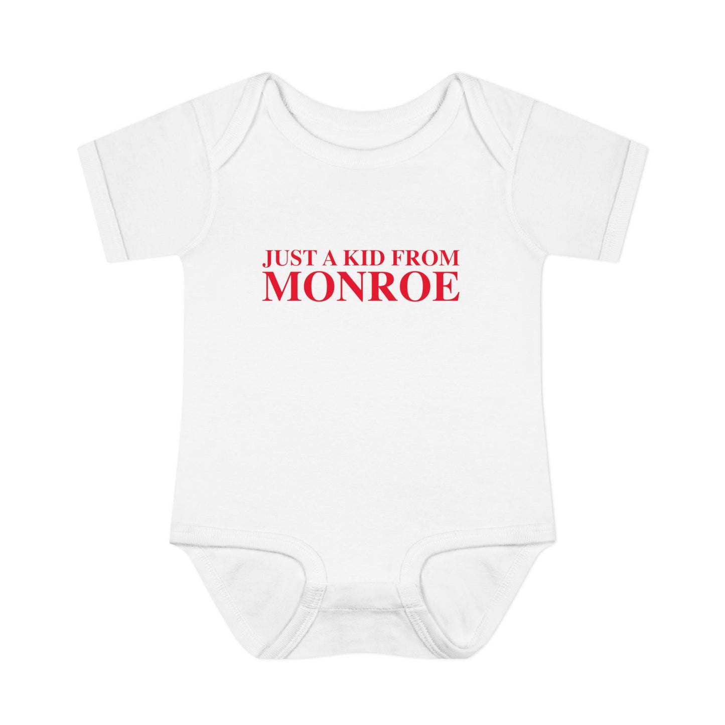 Just a kid from Monroe Infant Baby Rib Bodysuit