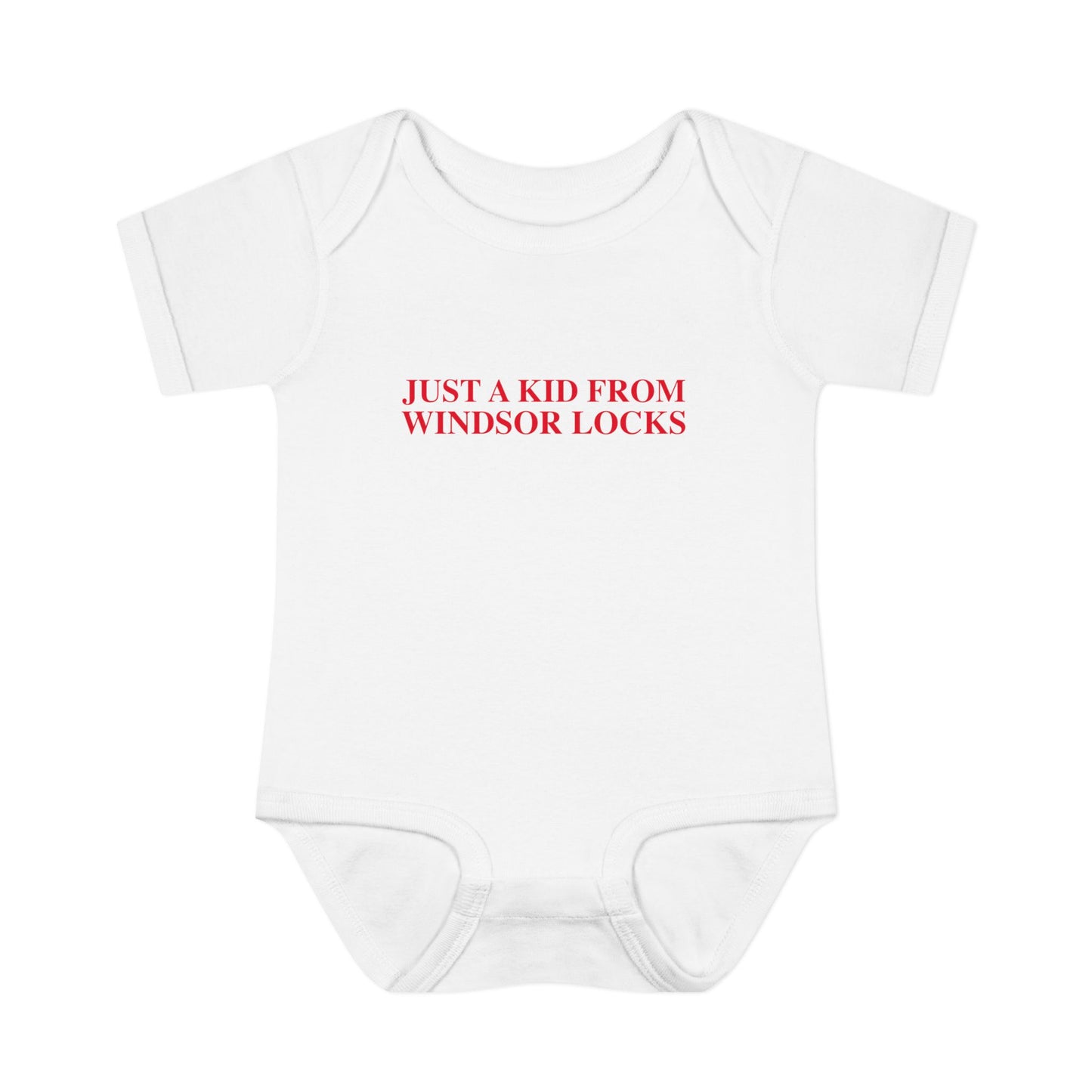 Just a kid from Windsor Locks Infant Baby Rib Bodysuit