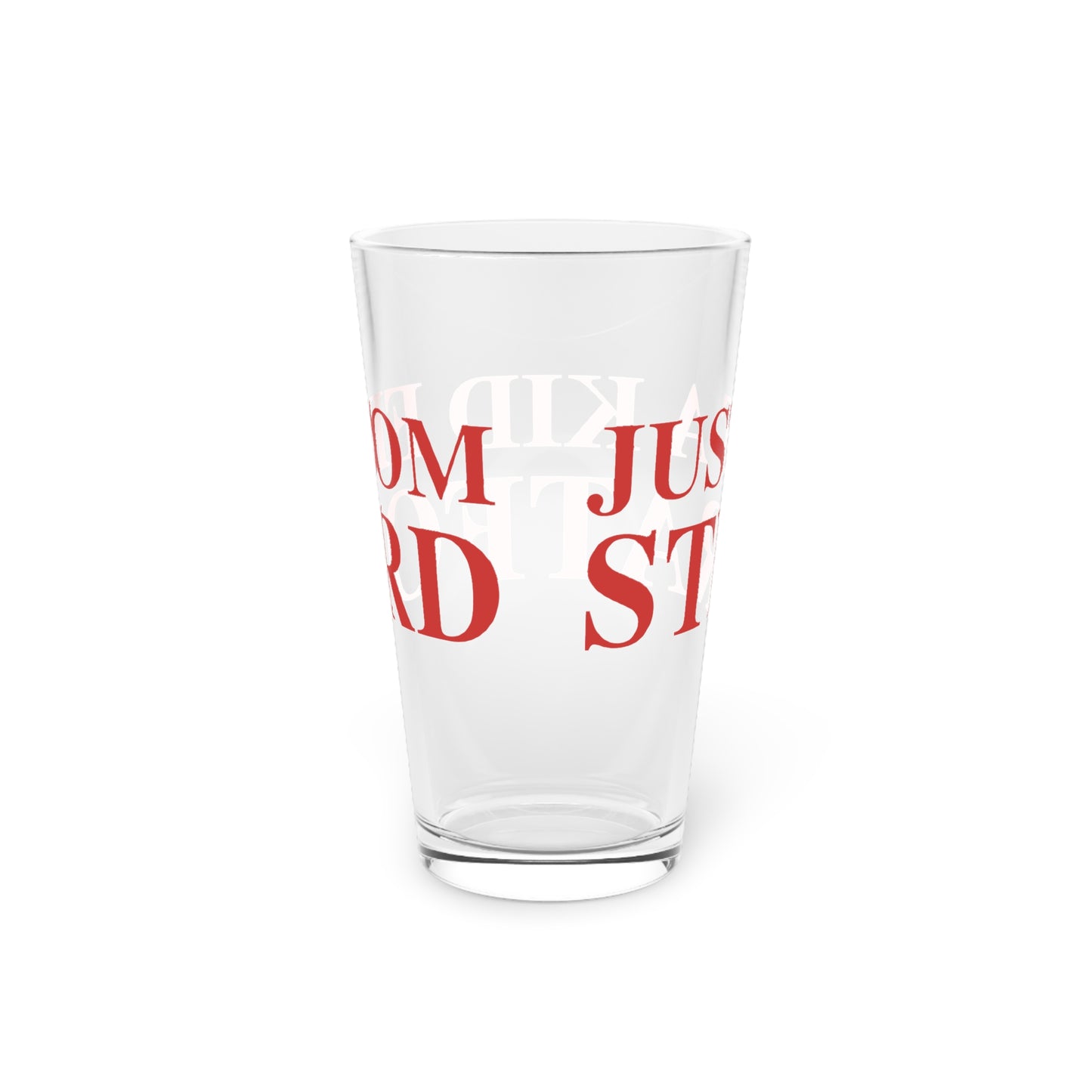 Just a kid from Stratford Pint Glass, 16oz