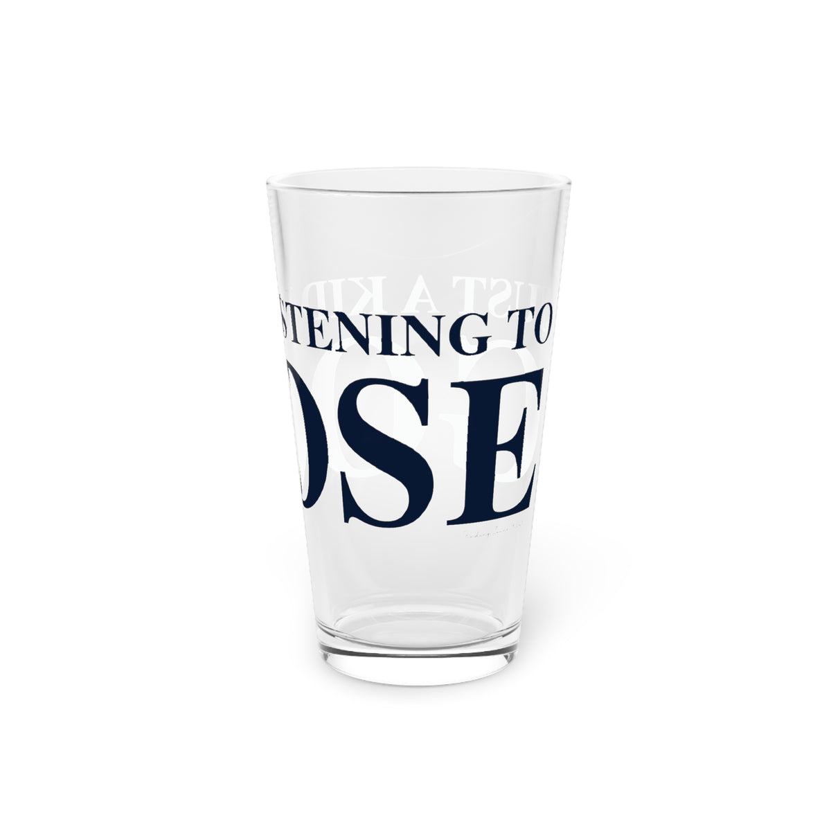 Just a kid listening to Goose Pint Glass, 16oz
