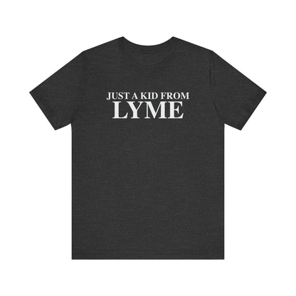Just a kid from Lyme Unisex Jersey Short Sleeve T-Shirt