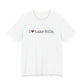 I Heart Lake Hills. Unisex Jersey Short Sleeve T-Shirt
