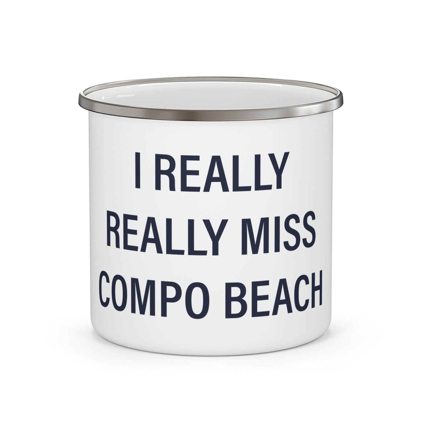 I Really Really Miss Compo Beach Enamel Camping Mug