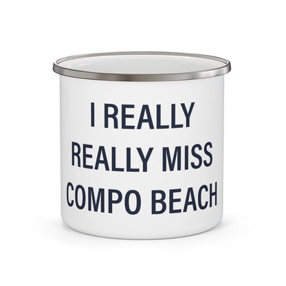 I Really Really Miss Compo Beach Enamel Camping Mug