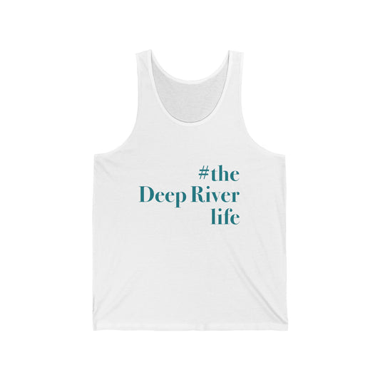 #thedeepriverlife Unisex Jersey Tank