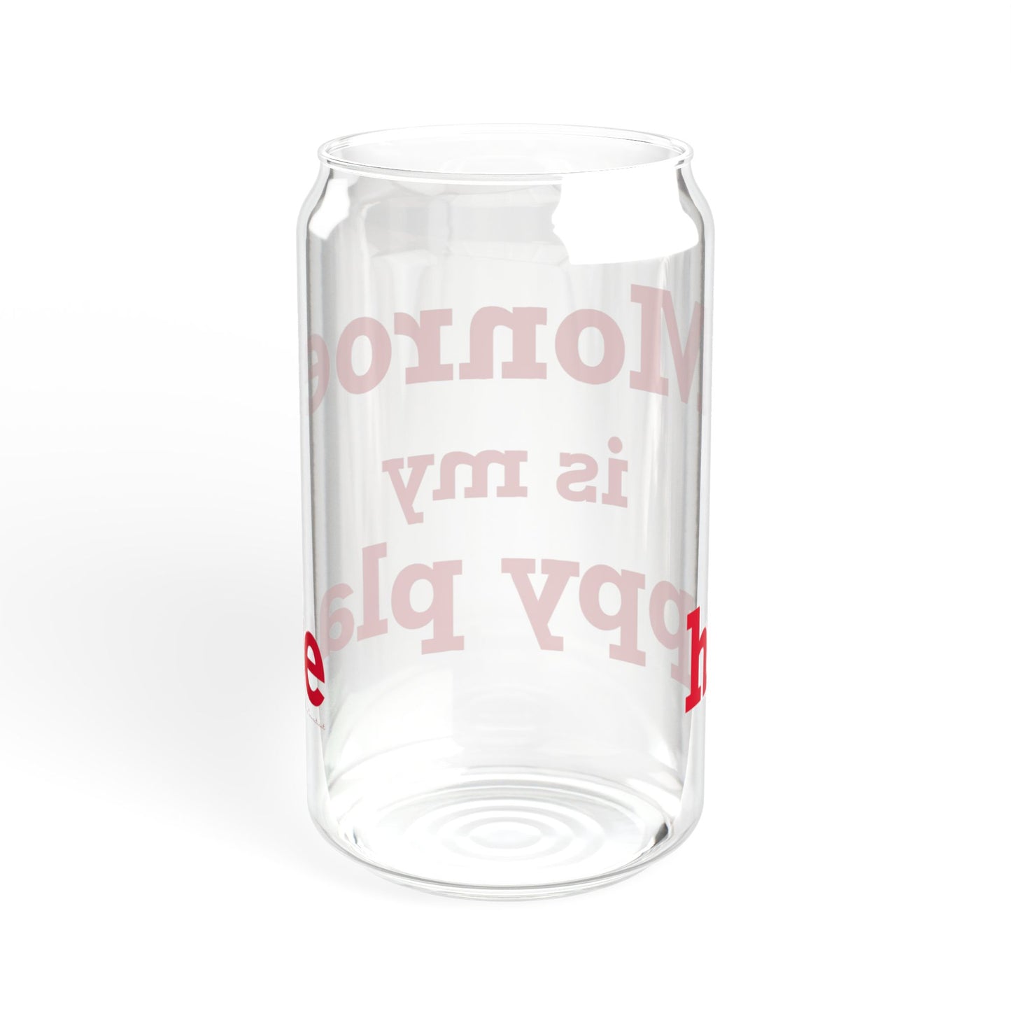 Monroe Is My Happy Place  Sipper Glass, 16oz