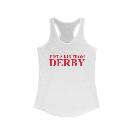 Just a kid from Derby Women's Ideal Racerback Tank Top