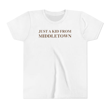 Just a kid from Middletown Youth Short Sleeve T-Shirt