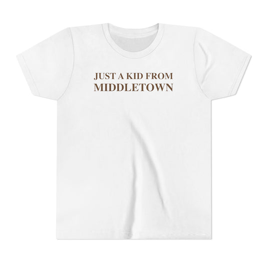 Just a kid from Middletown Youth Short Sleeve T-Shirt