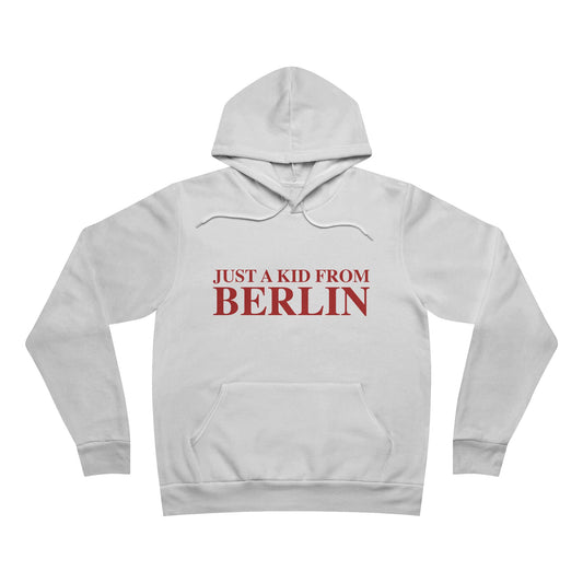 Just a kid from Berlin Unisex Sponge Fleece Pullover Hoodie