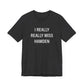 I Really Really Miss Hamden  Unisex Jersey Short Sleeve Tee