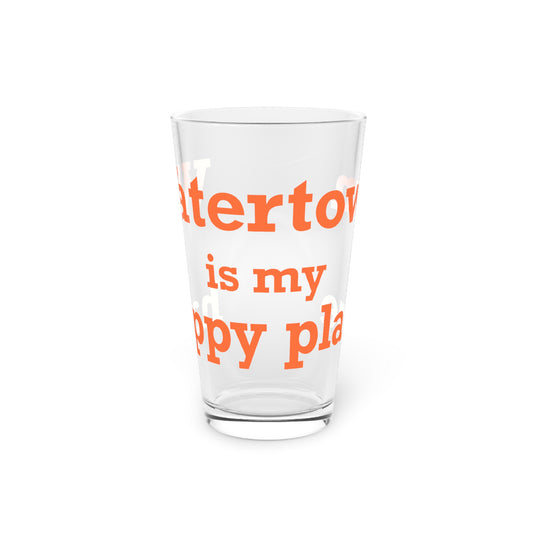 Watertown is My Happy Place Pint Glass, 16oz