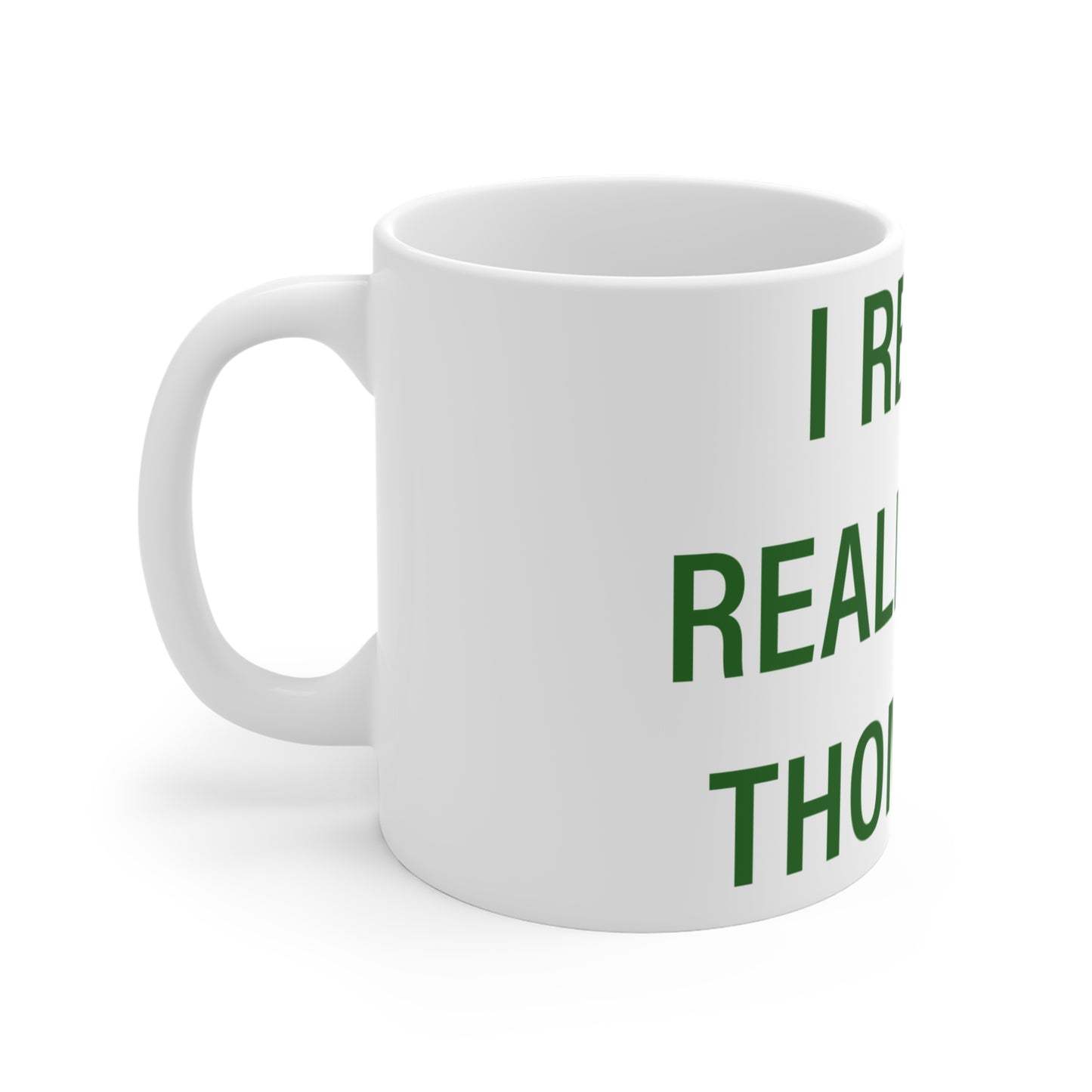 I Really Really Miss Thompson Mug 11oz